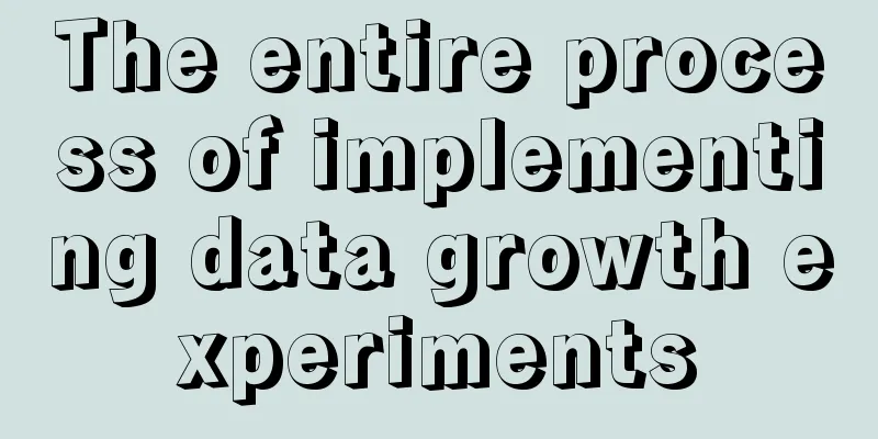 The entire process of implementing data growth experiments