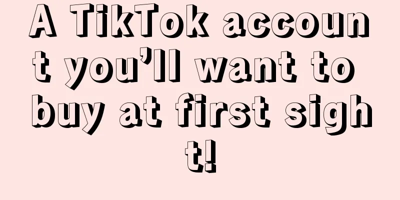 A TikTok account you’ll want to buy at first sight!