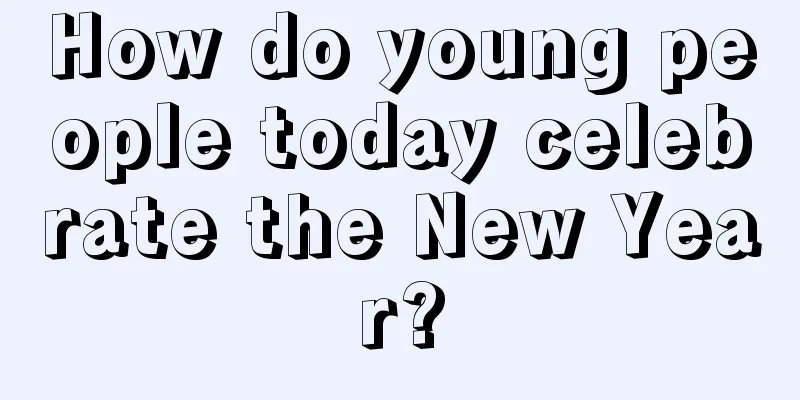 How do young people today celebrate the New Year?