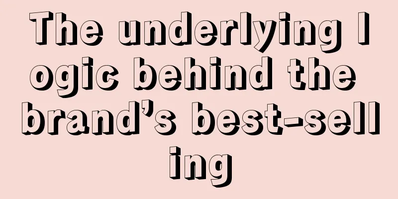 The underlying logic behind the brand’s best-selling