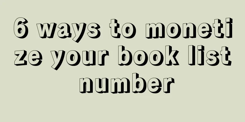 6 ways to monetize your book list number