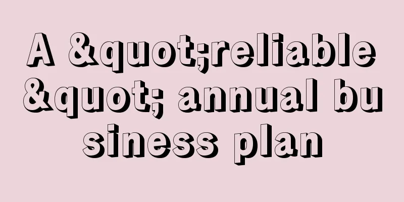 A "reliable" annual business plan